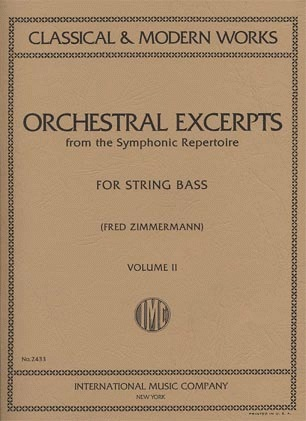 Zimmerman, Fred: Orchestral Excerpts Vol.2 (bass)
