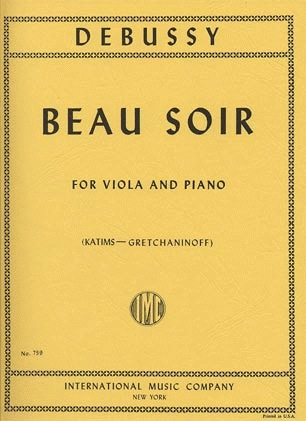 Debussy (Katims/Gretchaninoff): Beau Soir (viola & piano) International