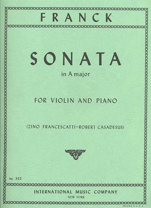 Franck, C. (Francescatti/Casadesus): Sonata in A Major (violin & piano) IMC