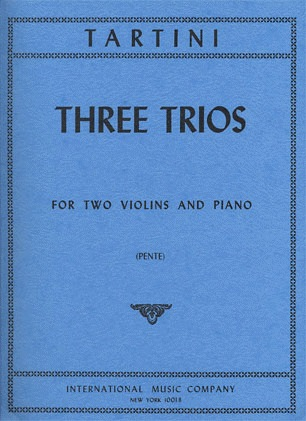 Tartini, Guiseppe: Three Trios in G, D, & E major (2 Violins & Piano)