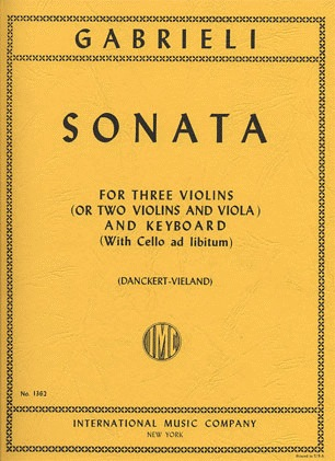 Gabrieli: Sonata (3 Violins & Piano, Cello ad lib)