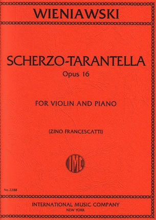 Wieniawski (Francescatti): Scherzo-Tarantella Op.16 (violin & piano)