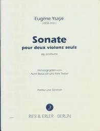 Ysaye: Sonate pour deux violons seuls op.post (2 violins) RIES & ERLER