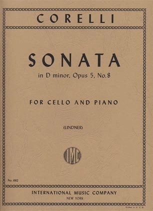 Corelli (Lindner): Sonata in D minor Op.5, No.8 (cello & piano)