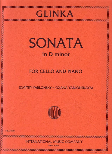 Glinka, Mikhail: Sonata in D minor (cello & piano)