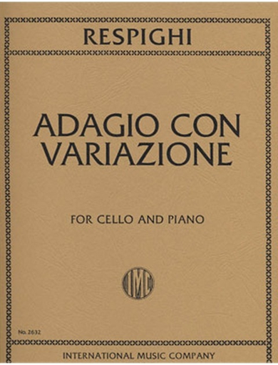 Respighi, O.: Adagio con Variazioni (cello & piano)