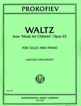 Prokofiev, Sergei (Piatigorsky): Waltz Op.65 from ''Music for Children'' (Cello & Piano)