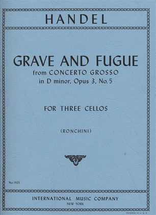 Handel, G.F.: Grave & Fugue from Concerto Grosso in D minor Op.3 #5 (3 Cellos)