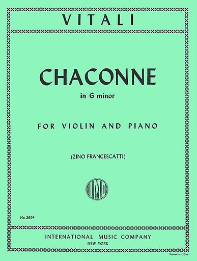 Vitali, T. (Francescatti): Chaconne (Ciaccona), (Ciacona), in G minor (violin & piano) IMC