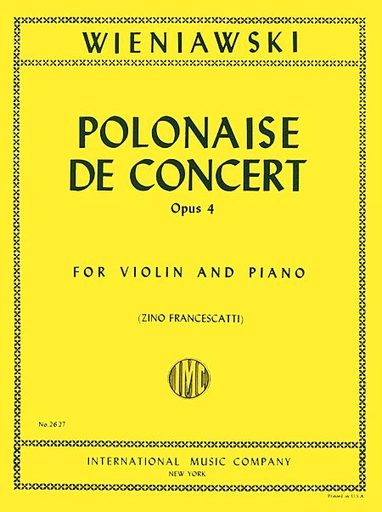 Wieniawski (Francescatti): Polonaise de Concert, Op.4 (violin & piano)