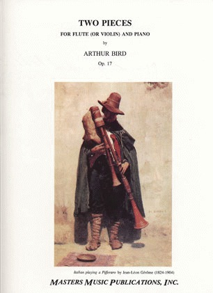 Bird, Arthur: Two pieces for flute (or violin) and piano Op.17