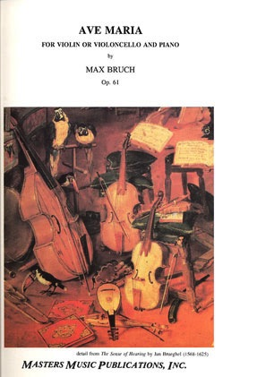 Bruch, Max: Ave Maria (violin & piano)(cello & piano)