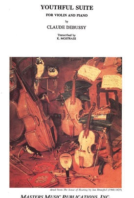 Debussy, Claude: Youthful Suite (violin & piano)