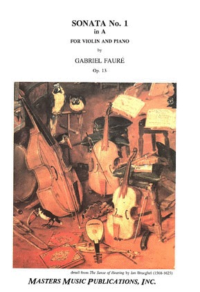 Faure, Gabriel: Sonata #1 Op.13 (violin & piano)