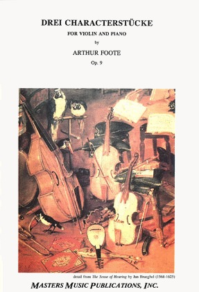 Foote, Arthur: Drei Characterstucke Op.9 (violin & piano)