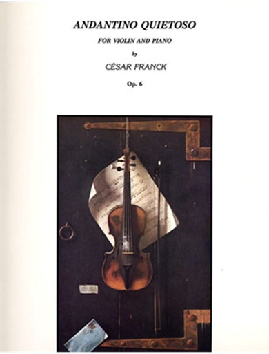 Franck, Cesar: Andante Quietoso Op.6 (violin & piano)