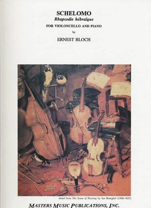 Bloch, Ernest: Schelomo (cello & piano)