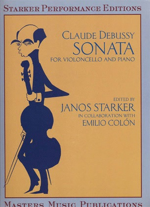 Debussy, Claude (Starker): Sonata for Cello & Piano
