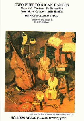 Tavares, Manuel and Campos, Juan (Colon): Two Puerto Rican Dances (Cello & Piano)