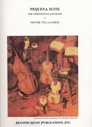 Villa-Lobos, Heitor: Pequena Suite for Cello & Piano