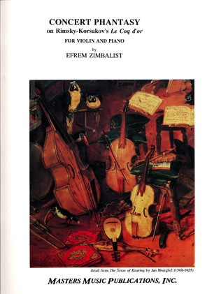 Zimbalist, Efrem: Concert Phantasy on Rimsky-Korsakov's Le Coq d'or (violin &piano)
