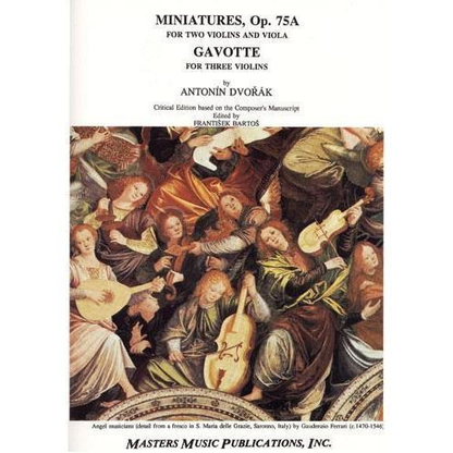 Dvorak, Antonin: Miniatures Op.75A (2 violins & viola) & Gavotte (3 violins)