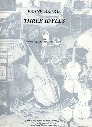 Bridge, Frank: Three Idylls (string quartet)