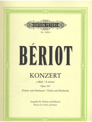 Beriot, Ch.: Concerto No. 9 in a minor Op.104 (Violin & Piano)