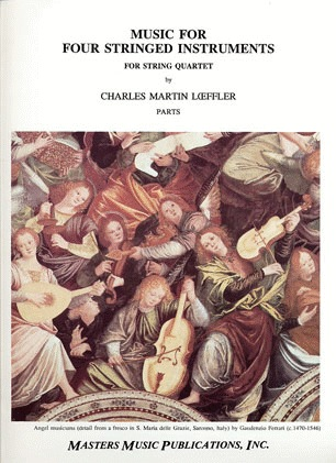 Loeffler, Charles Martin: Music for Four Stringed Instruments (string quartet) parts
