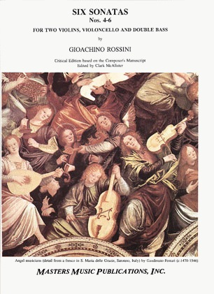 Rossini, Giacomo: Six Sonatas No. 4-6 (2 violins, cello, bass)(quartet)