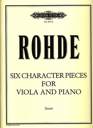 Rohde, Kurt: Six Character Pieces for Viola and Piano