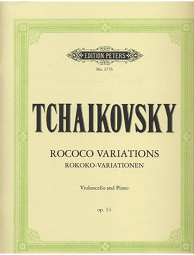Tchaikovsky (Grummer): Variations on a Rococo Theme, Op.33 (cello & piano)