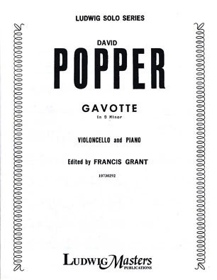 Popper, David (Grant): Gavotte in D minor (cello & piano)