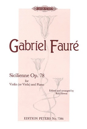 Faure, Gabriel: Sicilienne Op.78 (violin & piano)  PETERS