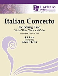 Bach, J.S. (Levin): Italian Concerto for String Trio (violin/flute, Viola & cello)