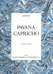 Albeniz, Isaac: Pavana-Capricho Op.12 (violin & piano)