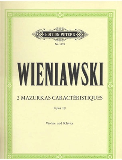 Wieniawski, Henri (Marteau): Two Mazurkas Caracteristiques, Op. 19 (violin & piano)