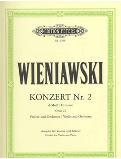 Wieniawski, Henri (Marteau): Violin Concerto No. 2, Op. 22 in d minor (violin, piano) PETERS