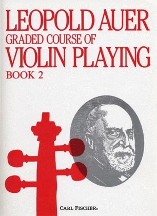 Auer, Leopold: Graded Course of Violin Playing #2