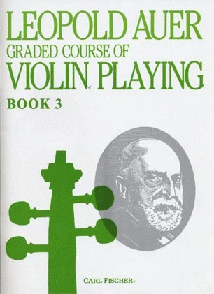 Auer, Leopold: Graded Course of Violin Playing #3