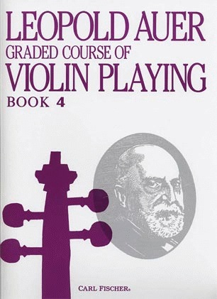 Auer, Leopold: Graded Course of Violin Playing #4