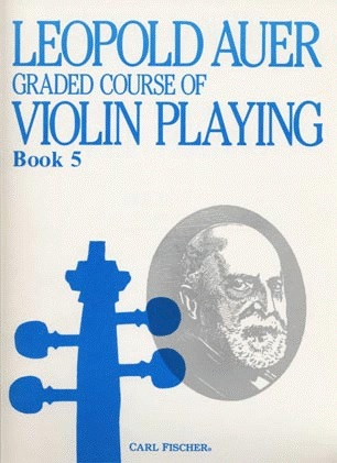 Auer, Leopold: Graded Course of Violin Playing #5