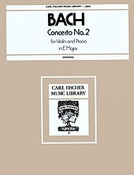 Bach, J.S.: Concerto #2 in E Major (Violin & Piano)