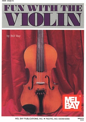Bay, B.: Fun with the Violin (violin)