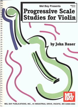 Bauer, J.: Progressive Scale Studies for Violin (violin)