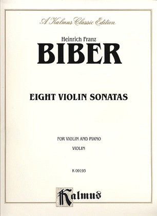Biber, von H.I.F. : Eight Sonatas (violin and piano)