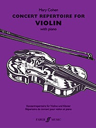 Cohen, Mary: Concert Repertoire for Violin with Piano