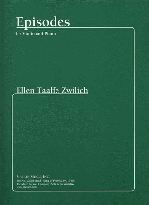Zwilich, Ellen Taaffe: Episodes (violin & piano)