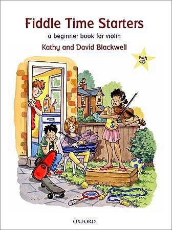 Blackwell: Fiddle Time Starters-a beginning book for violin (violin & CD)