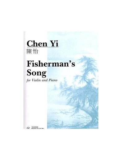 Yi, Chen: Fisherman's Song (Violin & Piano)